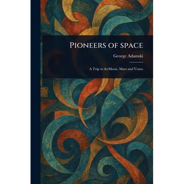 Pioneers of Space
