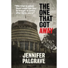 The One That Got Away