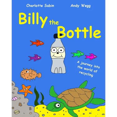 Billy the Bottle: the importance of recycling and saving our oceans from plastic