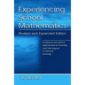 Experiencing School Mathematics: Traditional and Reform Approaches To Teaching and Their Impact on Student Learning, Revised and Expanded Edition