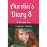 Aurelia's Diary 8: A Nice Little Bow