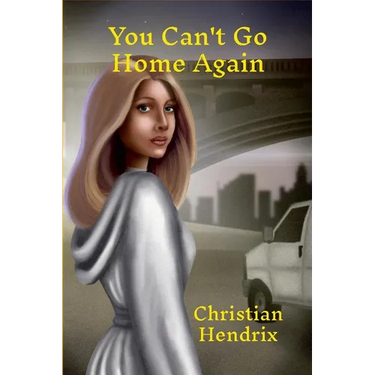 You Can't Go Home Again