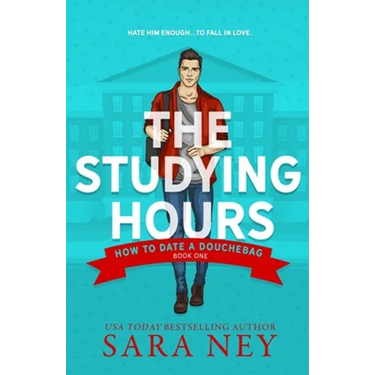 How to Date a Douchebag: The Studying Hours