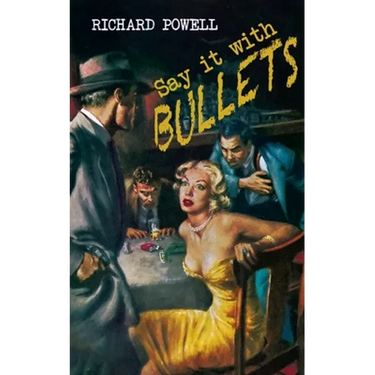 Say it with Bullets