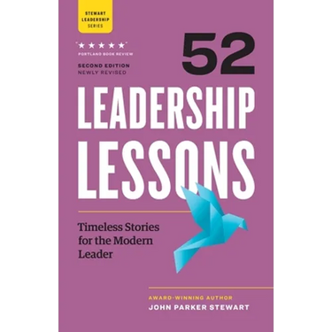 52 Leadership Lessons: Timeless Stories for the Modern Leader