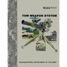 TOW Weapon System (FM 3-22.34 / FM 23-34)