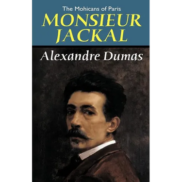 The Mohicans of Paris: Monsieur Jackal