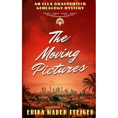 The Moving Pictures: An Ella Graepenteck Genealogy Mystery
