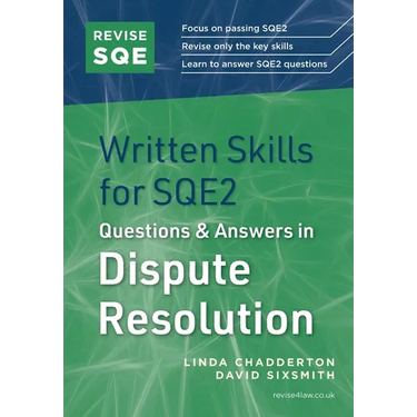 Revise SQE Written Skills for SQE2: Questions & Answers in Dispute Resolution