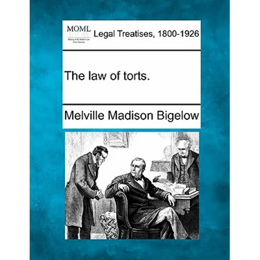 The law of torts.