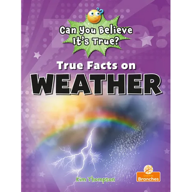 True Facts on Weather