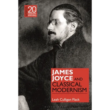 James Joyce and Classical Modernism