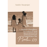 A Mother-Daughter Devotional and Shared Journal Experience for Psalm 119