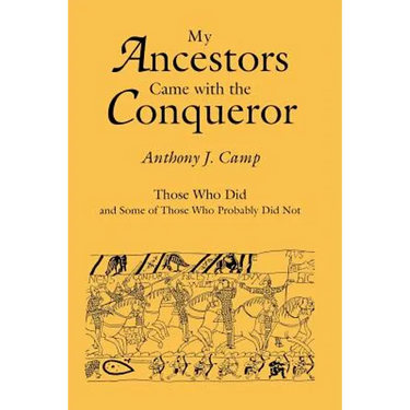 My Ancestors Came with the Conqueror