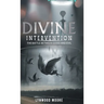 Divine Intervention: The Battle Between Good And Evil