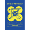 Forms Who Fold: Selections From the Continuous Dimension