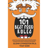101 Best Food Rules: Accelerate Your Progress Towards Permanent Weight Loss by Leveraging the Most Effective Rules Created by Hundreds of S