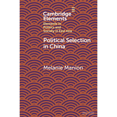 Political Selection in China