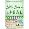Let's Bake a Deal: A Culinary Cozy Mystery Series