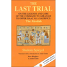 The Last Trial: On the Legends and Lore of the Command to Abraham to Offer Isaac as a Sacrifice