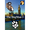 The DogMan 2