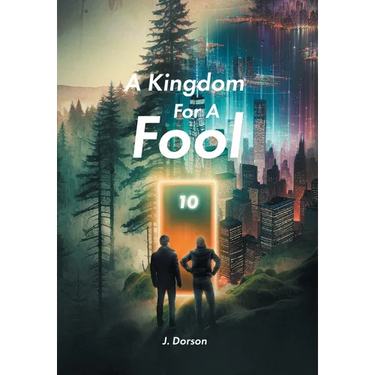 A Kingdom For A Fool