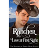 The Rancher takes his Love at First Sight