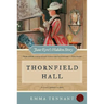 Thornfield Hall: Jane Eyre's Hidden Story