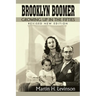 Brooklyn Boomer: Growing Up in the Fifties (Revised New Edition)