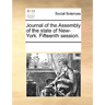 Journal of the Assembly of the State of New-York. Fifteenth Session.