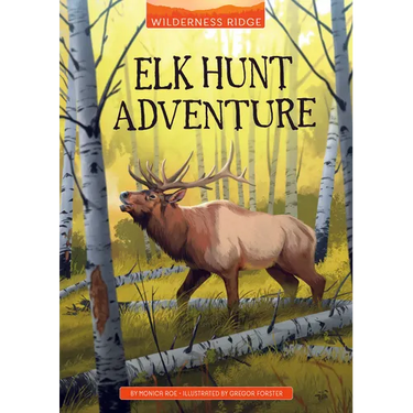 Elk Hunt Adventure