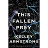 This Fallen Prey: A Rockton Novel