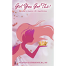 Girl You Got This!