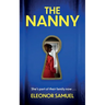 THE NANNY an absolutely breathtaking psychological thriller with a stunning final twist