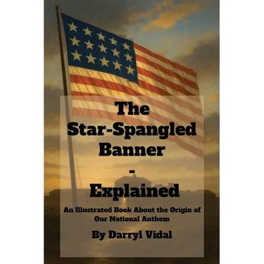 The Star-Spangled Banner - Explained