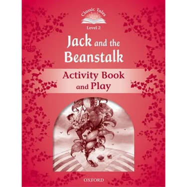 Classic Tales: Level 2: Jack and the Beanstalk Activity Book & Play