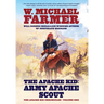 The Apache Kid: Army Apache Scout