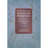 Towards an Ecumenical Metaphysics, Volume 3: Ecumenical Science In Practice