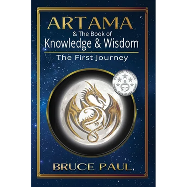 Artama & The Book of Knowledge & Wisdom: The First Journey