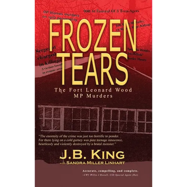 Frozen Tears: The Fort Leonard Wood MP Murders