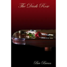 The Dark Rose
