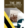 The 3rd Greatest Fighter Pilot