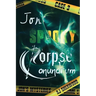 Jon's Spooky Corpse Conundrum