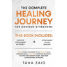 The Complete Healing Journey For Anxious Attachers