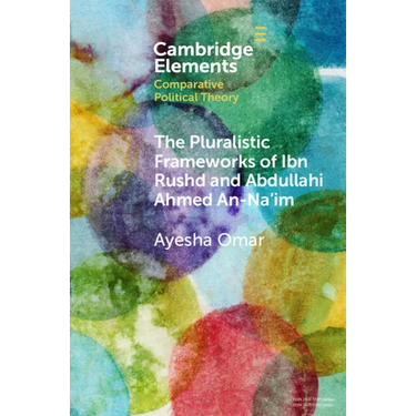 The Pluralistic Frameworks of Ibn Rushd and Abdullahi Ahmed An-Na'im