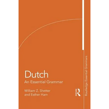 Dutch: An Essential Grammar