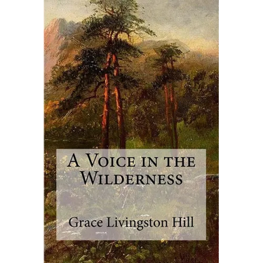 A Voice in the Wilderness