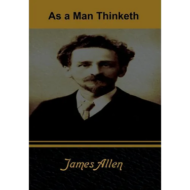 As a Man Thinketh