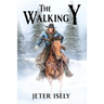 The Walking Y
