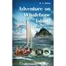 Adventure on Whalebone Island